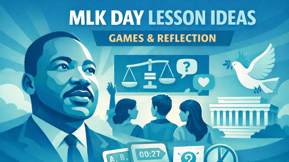 MLK Day Lesson Ideas: Teach With Games & Reflection