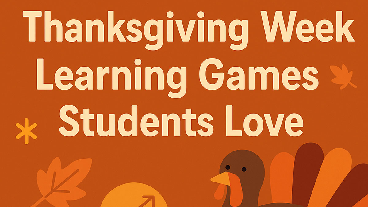 Thanksgiving Week Learning Games Students Love
